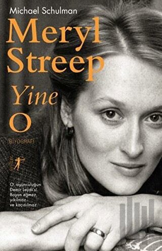 Meryl Streep Yine O | Kitap Ambarı
