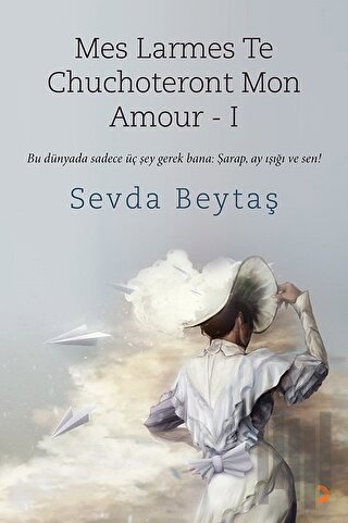 Mes Larmes Te Chuchoteront Mon Amour 1 | Kitap Ambarı