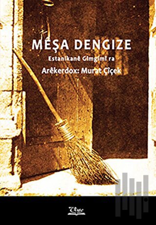 Meşa Dengize
