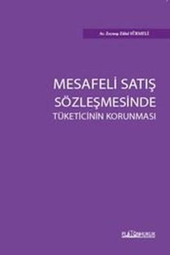 Mesafeli Satış Sözleşmesinde Tüketicinin Korunması