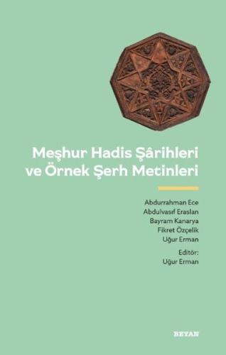 Meşhur Hadis Şarihleri ve Örnek Şerh Metinleri | Kitap Ambarı