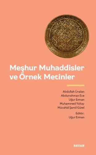 Meşhur Muhaddisler ve Örnek Metinler | Kitap Ambarı