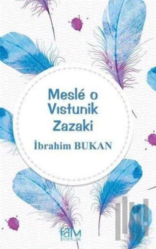 Mesle O Vıstunik Zazaki