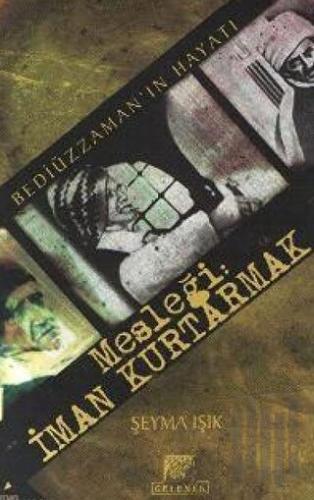 Mesleği: İman Kurtarmak