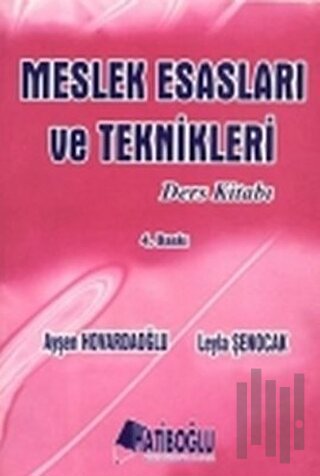 Meslek Esasları ve Teknikleri Ders Kitabı