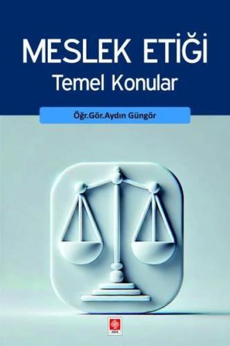 Meslek Etiği Temel Konular | Kitap Ambarı