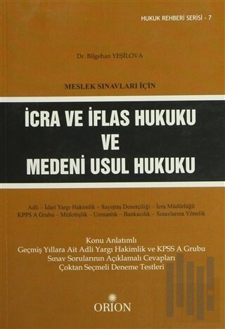 Meslek Sınavları İçin İcra ve İflas Hukuku ve Medeni Usul Hukuku