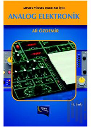 Meslek Yüksek Okulları İçin - Analog Elektronik | Kitap Ambarı