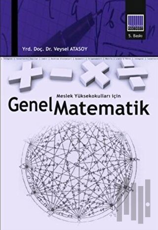Meslek Yüksekokulları İçin Genel Matematik | Kitap Ambarı