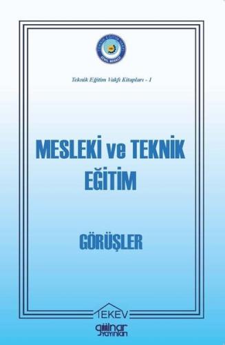 Mesleki ve Teknik Eğitim - Görüşler | Kitap Ambarı