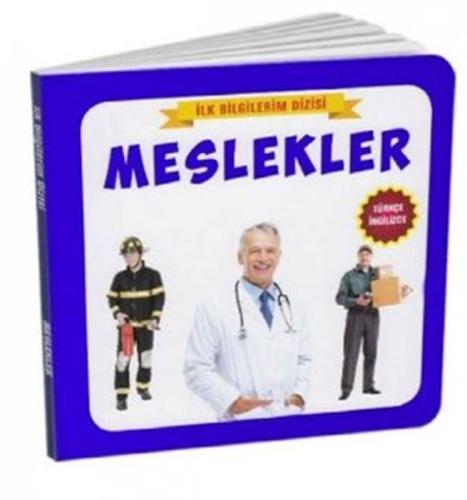 Meslekler - İlk Bilgilerim Dizisi (Ciltli) | Kitap Ambarı