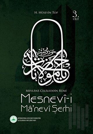 Mesnev-i Ma'nevi Şerhi 3. Cilt (Ciltli) | Kitap Ambarı