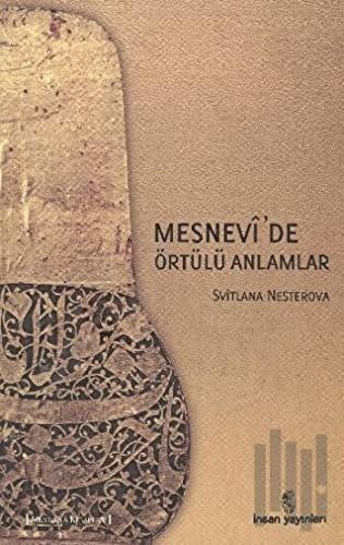 Mesnevi’de Örtülü Anlamlar