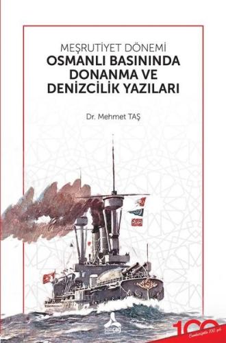 Meşrutiyet Dönemi Osmanlı Basınında Donanma ve Denizcilik Yazıları | K