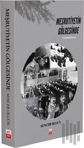 Meşrutiyetin Gölgesinde