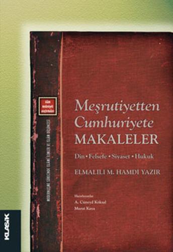 Meşrutiyetten Cumhuriyete Makaleler | Kitap Ambarı