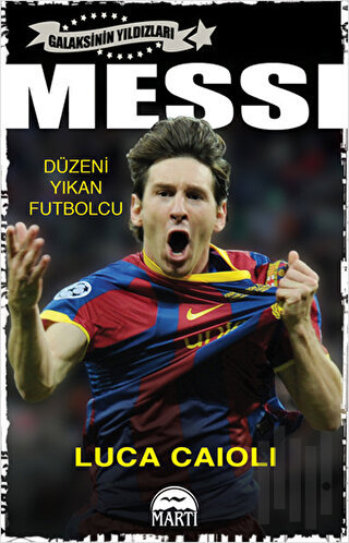 Messi - Düzeni Yıkan Futbolcu | Kitap Ambarı