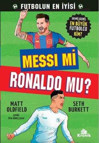 Messi Mi Ronaldo Mu? Gelmiş Geçmiş En Büyük Futbolcu Kim? | Kitap Amba