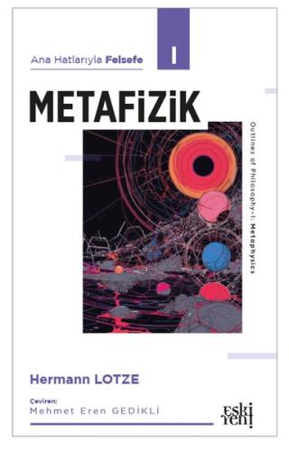 Metafizik - Ana Hatlarıyla Felsefe 1