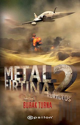 Metal Fırtına 2 - Kurtuluş | Kitap Ambarı