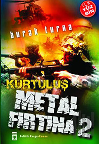 Metal Fırtına 2 Kurtuluş