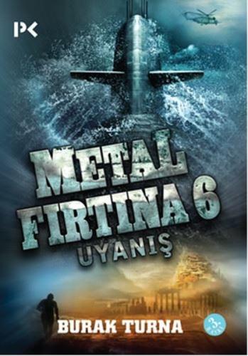 Metal Fırtına 6 - Uyanış