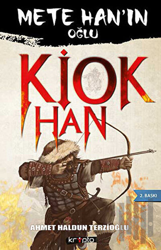 Mete Han’ın Oğlu Kiok Han