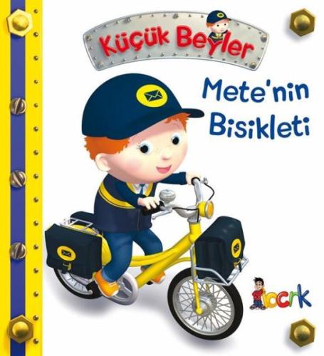 Mete’nin Bisikleti - Küçük Beyler | Kitap Ambarı