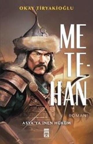Metehan - Asya'ya İnen Hüküm