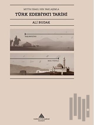 Metin Esaslı Bir Yaklaşımla Türk Edebiyatı Tarihi (Ciltli) | Kitap Amb