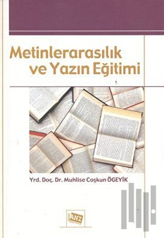 Metinlerarasılık ve Yazın Eğitimi