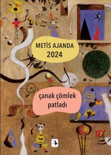 Metis Ajanda 2024: Çanak Çömlek Patladı | Kitap Ambarı