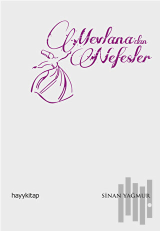 Mevlana’dan Nefesler