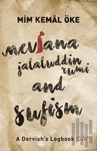 Mevlana Jalaluddin Rumi and Sufism | Kitap Ambarı