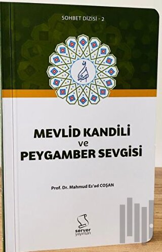 Mevlid Kandili ve Peygamber Sevgisi