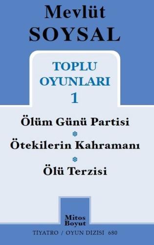 Mevlüt Soysal - Toplu Oyunları 1 | Kitap Ambarı