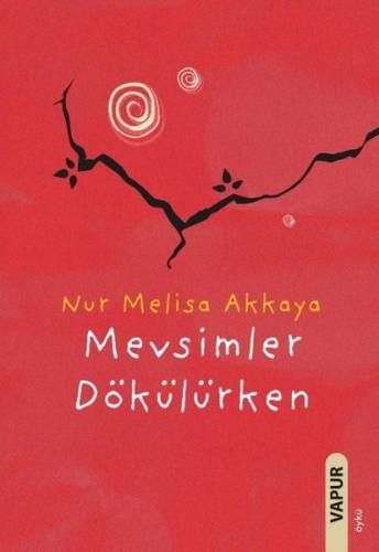 Mevsimler Dökülürken