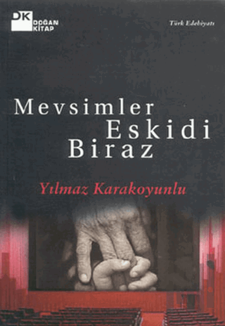 Mevsimler Eskidi Biraz