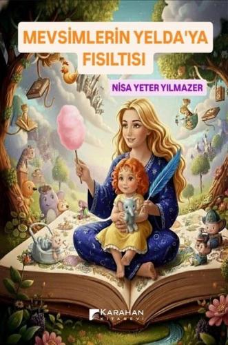 Mevsimlerin Yelda'ya Fısıltısı | Kitap Ambarı