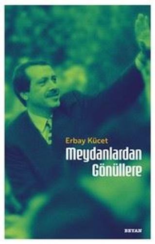 Meydanlardan Gönüllere | Kitap Ambarı