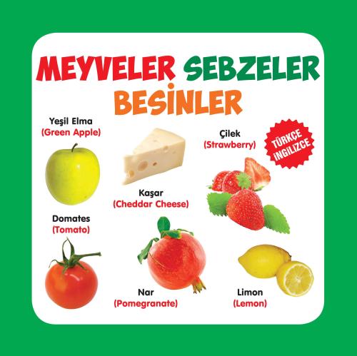 Meyveler - Sebzeler - Besinler Türkçe-İngilizce | Kitap Ambarı