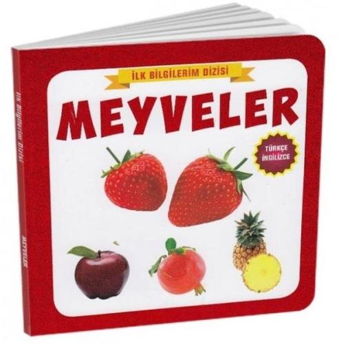 Meyveler - Türkçe - İngilizce İlk Bilgilerim Dizisi | Kitap Ambarı