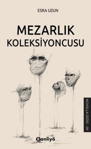 Mezarlık Koleksiyoncusu | Kitap Ambarı