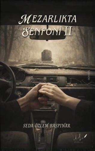 Mezarlıkta Senfoni 2 | Kitap Ambarı