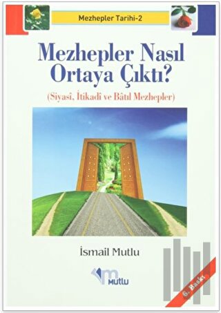 Mezhepler Nasıl Ortaya Çıktı? | Kitap Ambarı