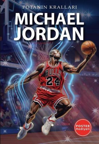 Potanın Kralları Serisi Michael Jordan | Kitap Ambarı