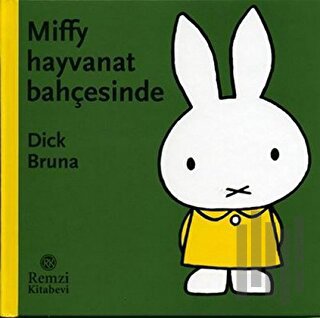 Miffy Hayvanat Bahçesinde (Ciltli)