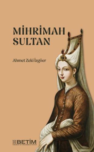 Mihrimah Sultan | Kitap Ambarı