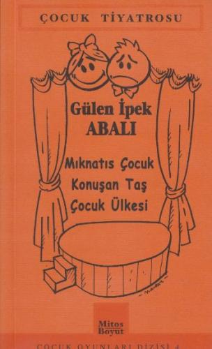 Mıknatıs Çocuk - Konuşan Taş - Çocuk Ülkesi Çocuk Oyunları 4 | Kitap A
