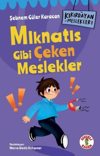 Mıknatıs Gibi Çeken Meslekler - Kıkırdayan Meslekler 1 | Kitap Ambarı